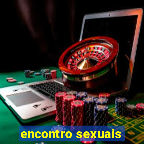 encontro sexuais
