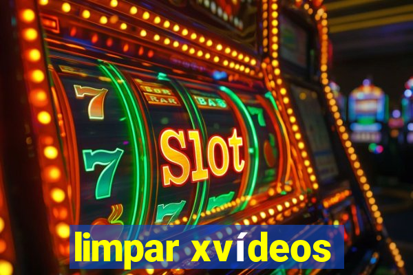 limpar xvídeos