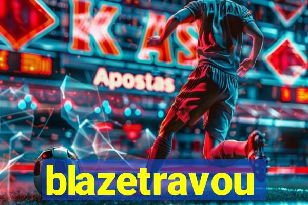 blazetravou