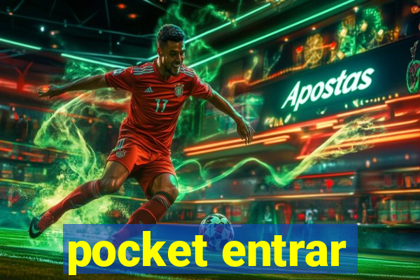 pocket entrar