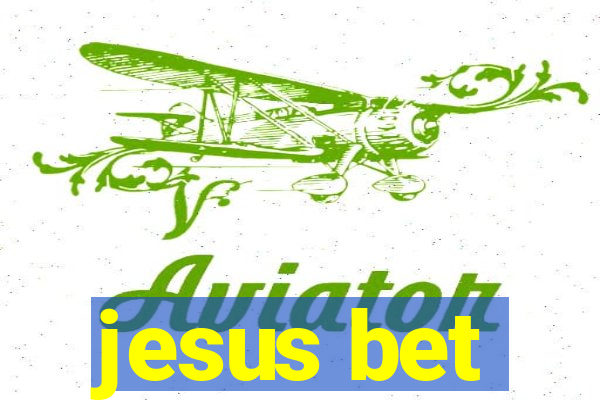 jesus bet