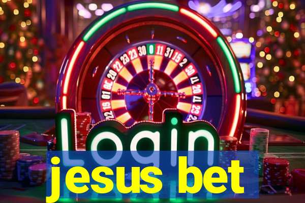 jesus bet