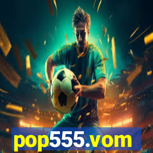 pop555.vom