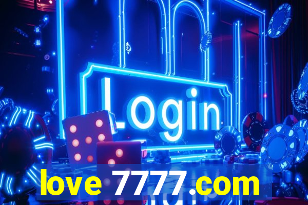 love 7777.com