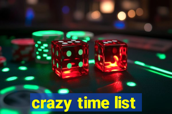 crazy time list