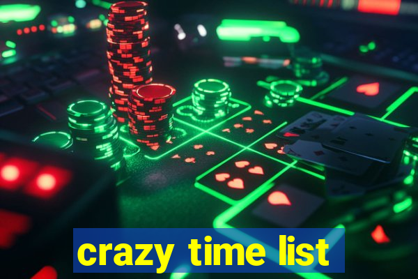 crazy time list