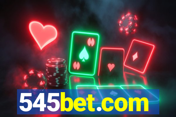 545bet.com