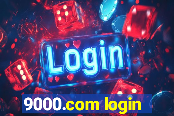 9000.com login