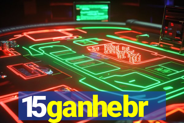 15ganhebr