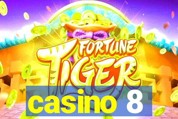 casino 8