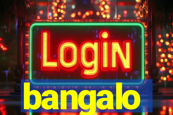 bangalo