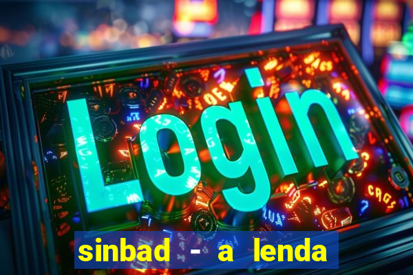 sinbad - a lenda dos sete mares online dublado