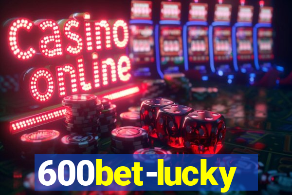 600bet-lucky