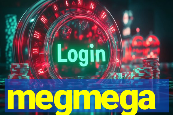 megmega