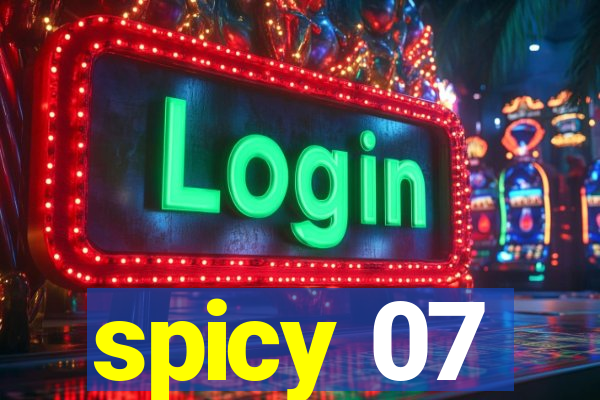 spicy 07