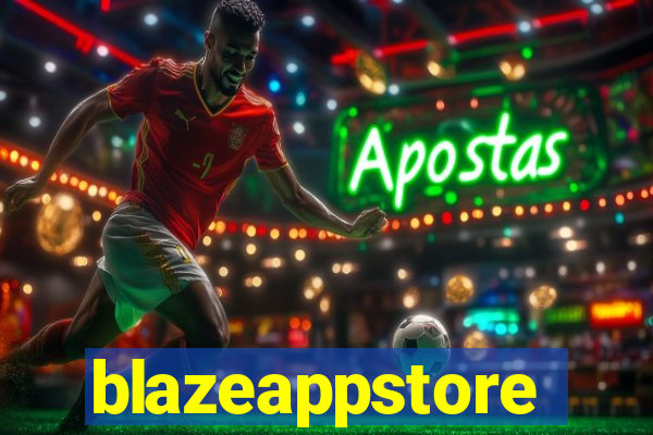 blazeappstore