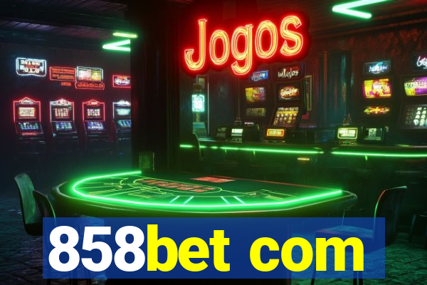 858bet com