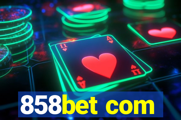 858bet com