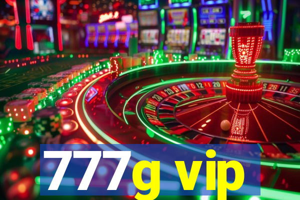 777g vip