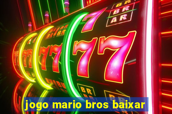 jogo mario bros baixar