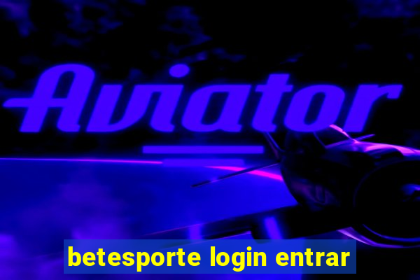 betesporte login entrar