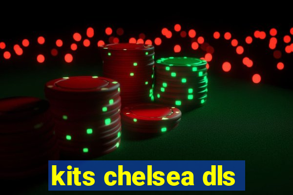 kits chelsea dls