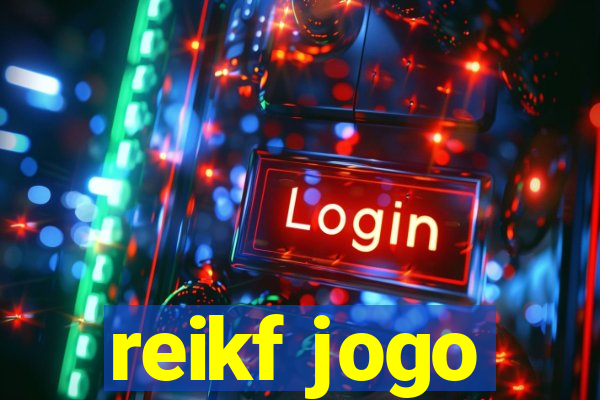 reikf jogo