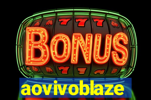 aovivoblaze