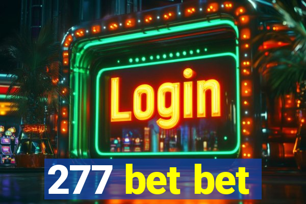 277 bet bet