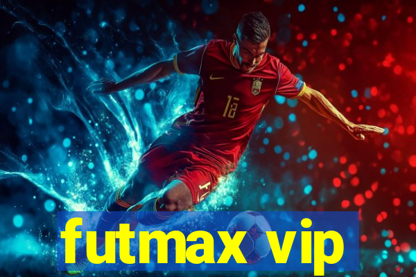 futmax vip