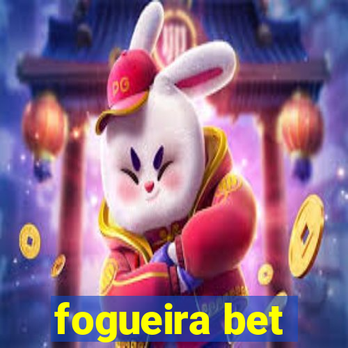 fogueira bet