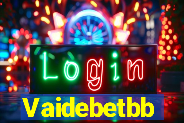 Vaidebetbb