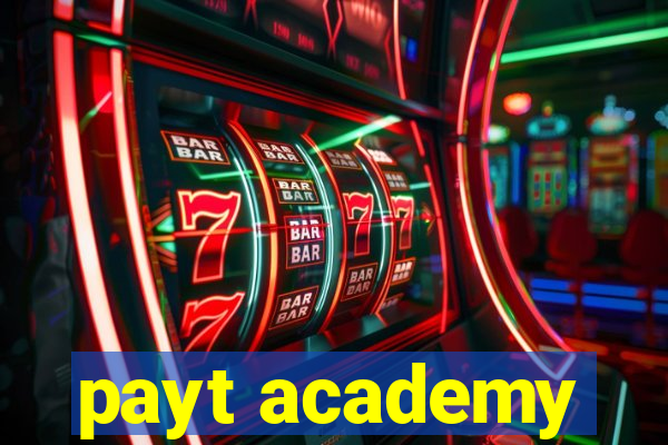 payt academy