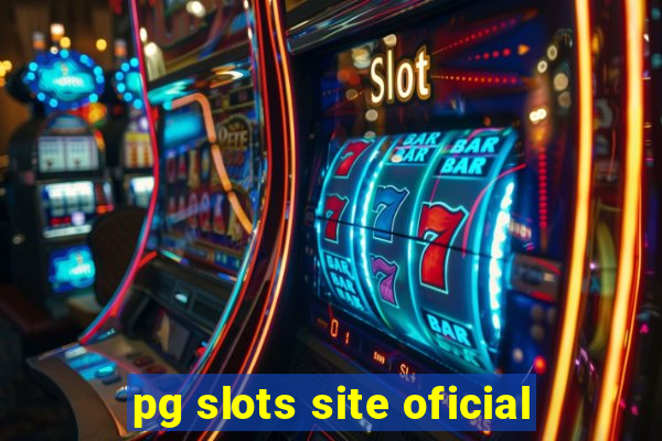 pg slots site oficial