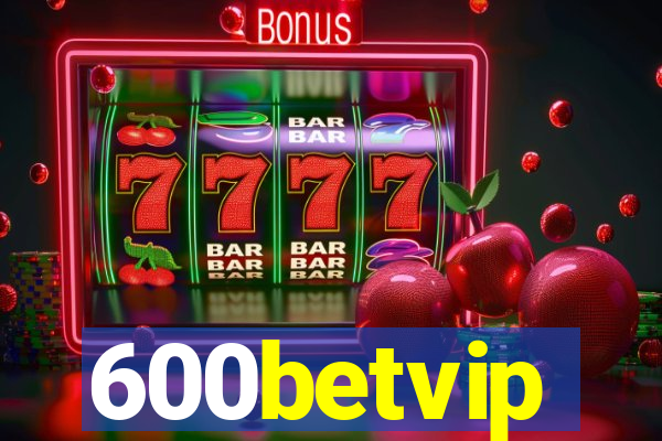 600betvip