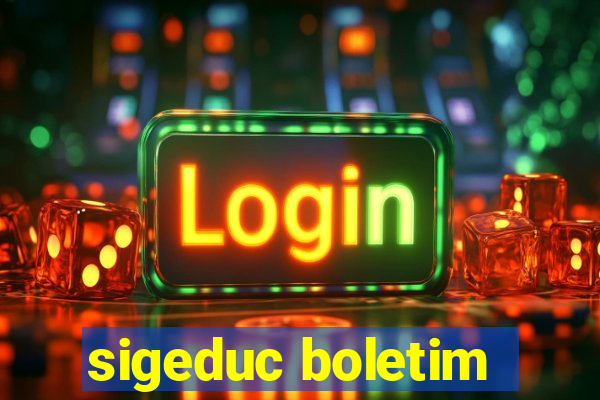 sigeduc boletim