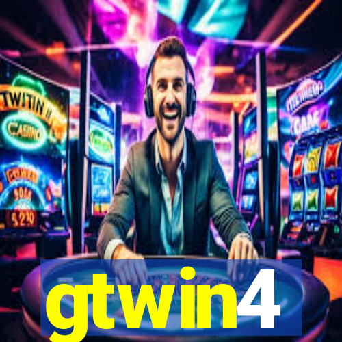 gtwin4