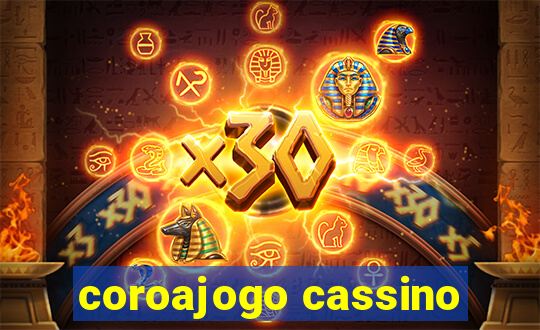 coroajogo cassino