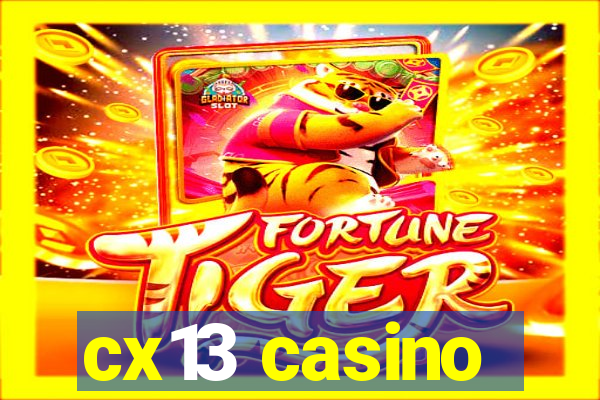 cx13 casino