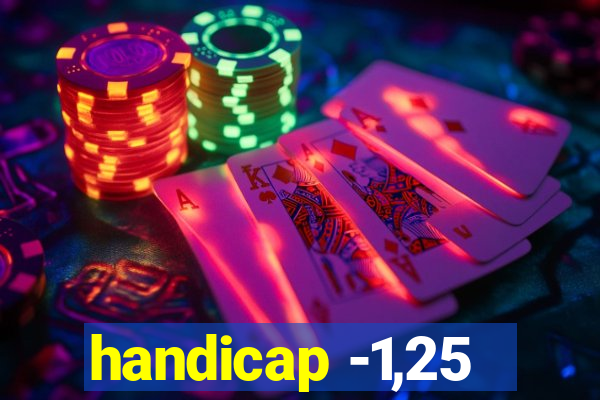 handicap -1,25