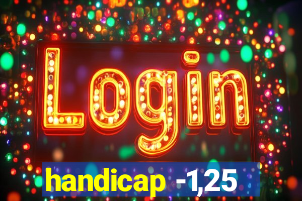 handicap -1,25