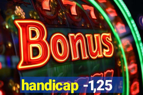 handicap -1,25