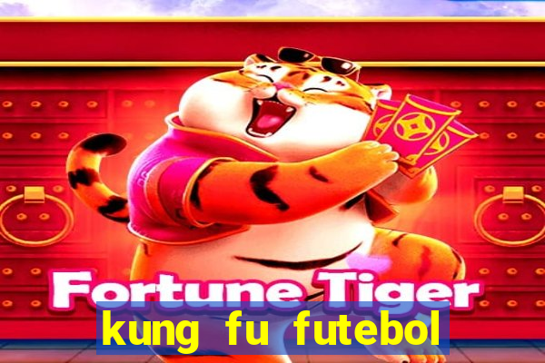 kung fu futebol clube dublado download utorrent