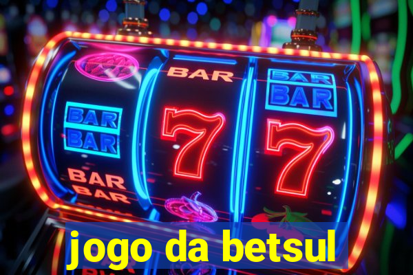 jogo da betsul