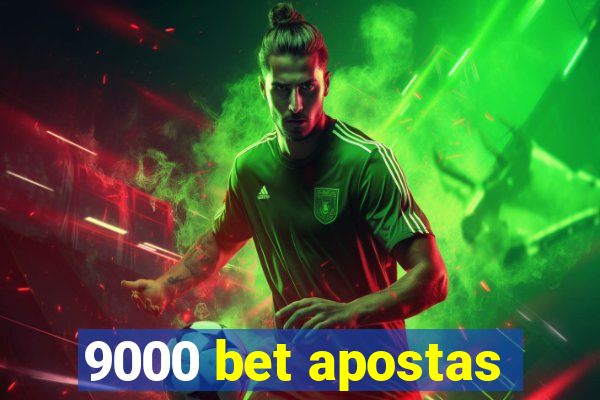 9000 bet apostas