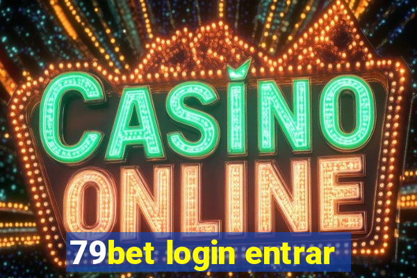 79bet login entrar