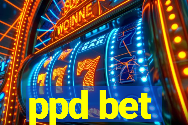 ppd bet