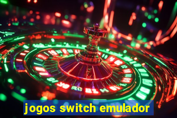 jogos switch emulador