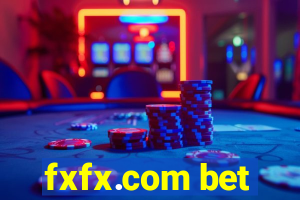 fxfx.com bet