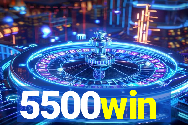 5500win